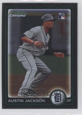 2010 Bowman Chrome - [Base] #188 - Austin Jackson