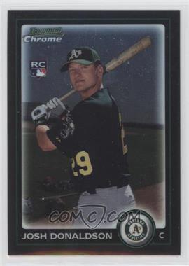 2010 Bowman Chrome - [Base] #192 - Josh Donaldson [EX to NM]