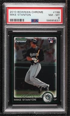 2010 Bowman Chrome - [Base] #198 - Mike Stanton [PSA 8 NM‑MT]