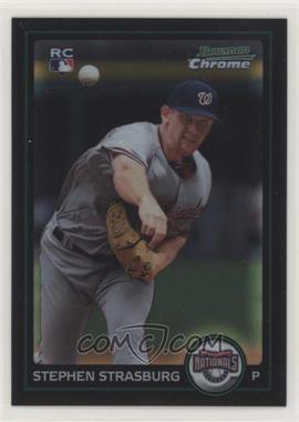 2010 Bowman Chrome - [Base] #205 - Stephen Strasburg [EX to NM]