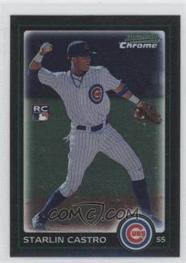 2010 Bowman Chrome - [Base] #211 - Starlin Castro