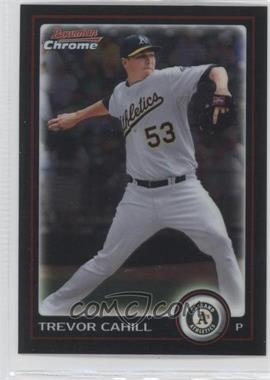 2010 Bowman Chrome - [Base] #24 - Trevor Cahill