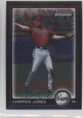 2010 Bowman Chrome - [Base] #39 - Chipper Jones