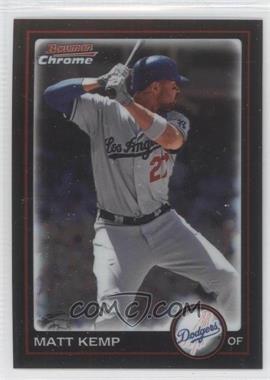 2010 Bowman Chrome - [Base] #4 - Matt Kemp