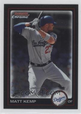 2010 Bowman Chrome - [Base] #4 - Matt Kemp