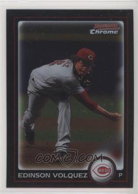 2010 Bowman Chrome - [Base] #45 - Edinson Volquez