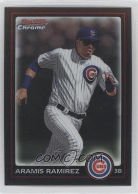 2010 Bowman Chrome - [Base] #68 - Aramis Ramirez