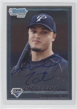 2010 Bowman Chrome - Prospects - Autographs #BCP90 - Donavan Tate