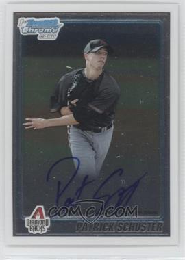 2010 Bowman Chrome - Prospects - Autographs #BCP97 - Patrick Schuster