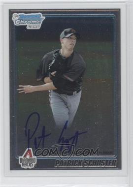 2010 Bowman Chrome - Prospects - Autographs #BCP97 - Patrick Schuster