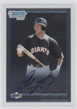 2010 Bowman Chrome - Prospects - Autographs #BCP99 - Thomas Neal