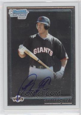 2010 Bowman Chrome - Prospects - Autographs #BCP99 - Thomas Neal