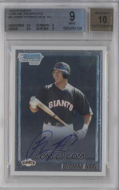 2010 Bowman Chrome - Prospects - Autographs #BCP99 - Thomas Neal [BGS 9 MINT]