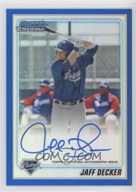 2010 Bowman Chrome - Prospects - Blue Refractor Autographs #BCP109 - Jaff Decker /150