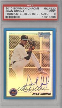 2010 Bowman Chrome - Prospects - Blue Refractor Autographs #BCP220 - Juan Urbina /150 [PSA 9 MINT]