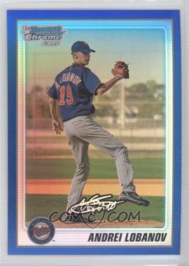 2010 Bowman Chrome - Prospects - Blue Refractor #BCP127 - Andrei Lobanov /150