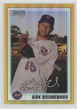 2010 Bowman Chrome - Prospects - Gold Refractor #BCP116 - Kirk Nieuwenhuis /50