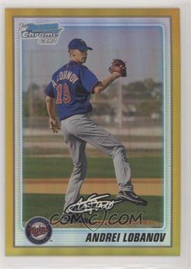 2010 Bowman Chrome - Prospects - Gold Refractor #BCP127 - Andrei Lobanov /50