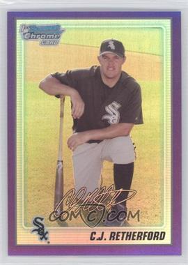 2010 Bowman Chrome - Prospects - Purple Refractor #BCP69 - C.J. Retherford /999