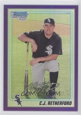 2010 Bowman Chrome - Prospects - Purple Refractor #BCP69 - C.J. Retherford /999