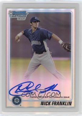 2010 Bowman Chrome - Prospects - Refractor Autographs #BCP103 - Nick Franklin /500