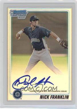 2010 Bowman Chrome - Prospects - Refractor Autographs #BCP103 - Nick Franklin /500