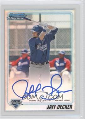 2010 Bowman Chrome - Prospects - Refractor Autographs #BCP109 - Jaff Decker /500