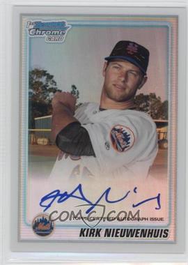 2010 Bowman Chrome - Prospects - Refractor Autographs #BCP116 - Kirk Nieuwenhuis /500