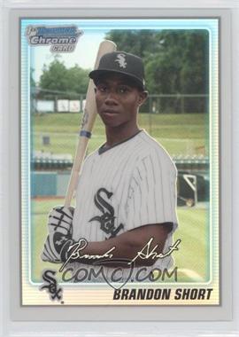 2010 Bowman Chrome - Prospects - Refractor #BCP132 - Brandon Short /500