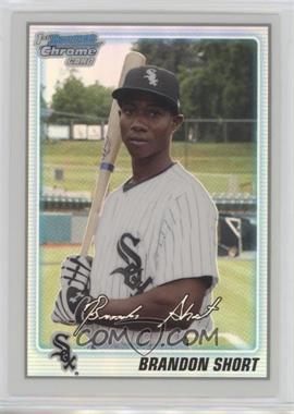 2010 Bowman Chrome - Prospects - Refractor #BCP132 - Brandon Short /500