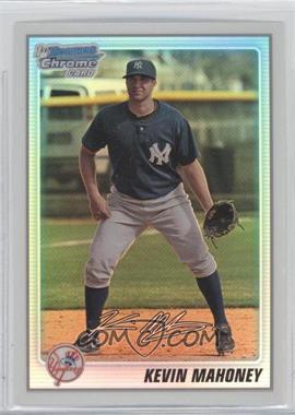 2010 Bowman Chrome - Prospects - Refractor #BCP156 - Kevin Mahoney /500