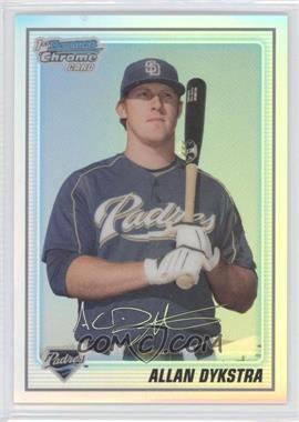 2010 Bowman Chrome - Prospects - Refractor #BCP44 - Allan Dykstra /777