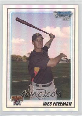 2010 Bowman Chrome - Prospects - Refractor #BCP64 - Wes Freeman /777