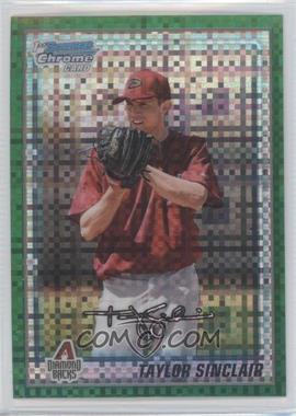 2010 Bowman Chrome - Prospects - Retail Green X-Fractor #BCP120 - Taylor Sinclair