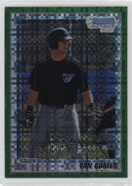 2010 Bowman Chrome - Prospects - Retail Green X-Fractor #BCP125 - Yan Gomes