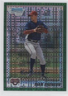 2010 Bowman Chrome - Prospects - Retail Green X-Fractor #BCP162 - Evan Bronson