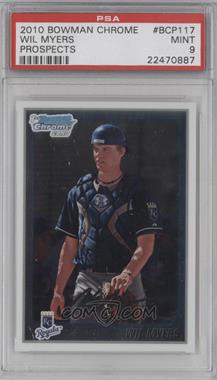 2010 Bowman Chrome - Prospects #BCP117 - Wil Myers [PSA 9 MINT]