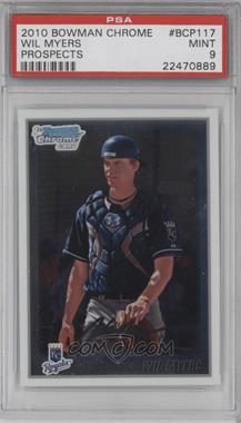 2010 Bowman Chrome - Prospects #BCP117 - Wil Myers [PSA 9 MINT]