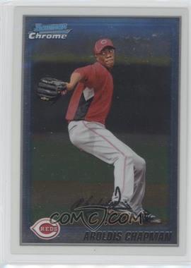 2010 Bowman Chrome - Prospects #BCP199 - Aroldis Chapman