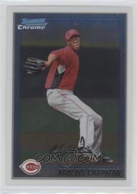 2010 Bowman Chrome - Prospects #BCP199 - Aroldis Chapman