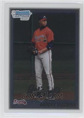 2010 Bowman Chrome - Prospects #BCP211 - Arodys Vizcaino