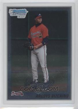 2010 Bowman Chrome - Prospects #BCP211 - Arodys Vizcaino