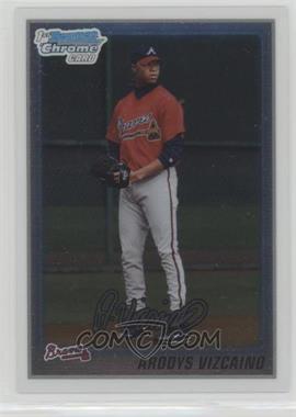 2010 Bowman Chrome - Prospects #BCP211 - Arodys Vizcaino