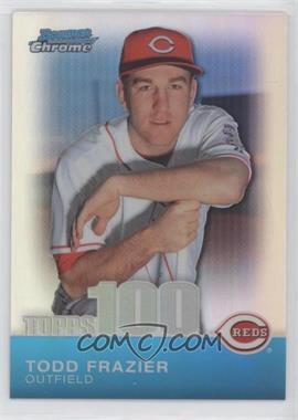 2010 Bowman Chrome - Topps 100 Prospects - Refractor #TPC11 - Todd Frazier /499