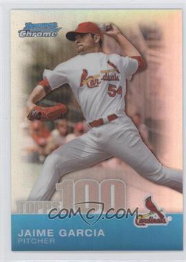 2010 Bowman Chrome - Topps 100 Prospects - Refractor #TPC53 - Jaime Garcia /499