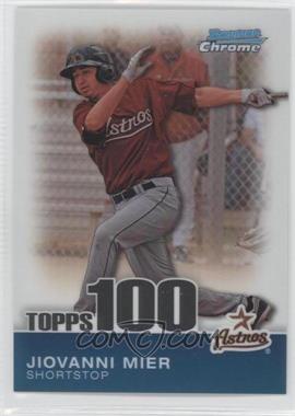 2010 Bowman Chrome - Topps 100 Prospects #TPC41 - Jiovanni Mier /999