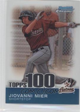 2010 Bowman Chrome - Topps 100 Prospects #TPC41 - Jiovanni Mier /999