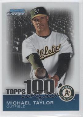 2010 Bowman Chrome - Topps 100 Prospects #TPC52 - Michael Taylor /999