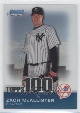 2010 Bowman Chrome - Topps 100 Prospects #TPC82 - Zach McAllister /999