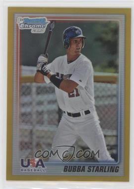 2010 Bowman Chrome - USA Stars - Gold Refractor #USA-17 - Bubba Starling /50